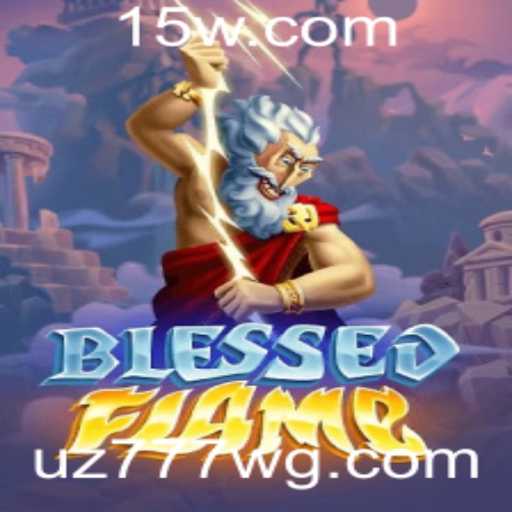 Tudo Sobre BlessedFlame: Descubra o Novo Fenômeno do Mundo dos Jogos
